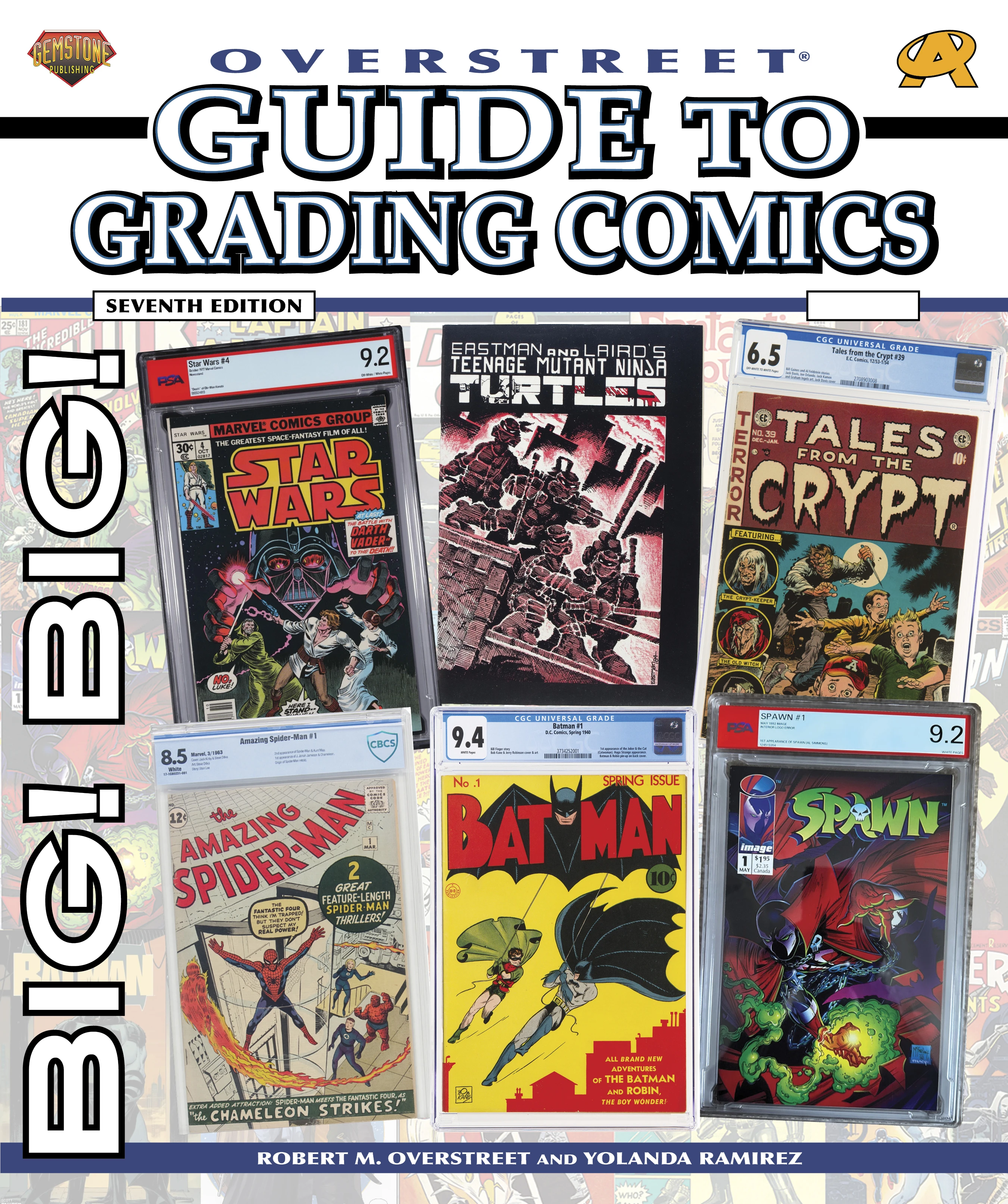 The Big, Big Overstreet Guide to Grading Comics - 7th Edition